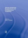 Pittman, J: African-American Perspectives and Philosophical