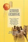 Grosz-Ngate, M: Gendered Encounters