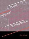 Cornick, T: Computer-Integrated Building Design