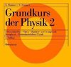 Grundkurs der Physik 2