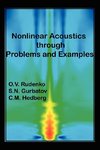 Nonlinear Acoustics Through Problems and Examples