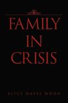 Family in Crisis