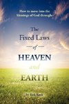 The Fixed Laws of Heaven and Earth