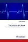 'The Implanted Heart'