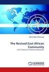 The Revived East African Community