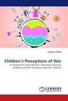 Children's Perceptions of War