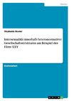 Intersexualität innerhalb heteronormativer Gesellschaftsstrukturen am Beispiel des Films XXY