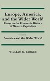 Europe, America, and the Wider World