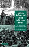 Science, Reform, and Politics in Victorian Britain