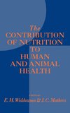 Contribution of Nutrition to Human and Animal Health