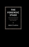 The Forensic Stage