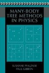 Many-Body Tree Methods in Physics