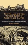 The Village and the Outside World in Golden Age Castile