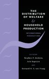 The Distribution of Welfare and Household Production