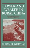 Power and Wealth in Rural China