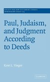 Paul, Judaism, and Judgment According to Deeds