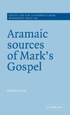 Aramaic Sources of Mark's Gospel