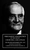 Parliament and Politics in the Age of Churchill and Attlee