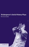 Shakespeare's Serial History Plays