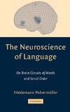 The Neuroscience of Language