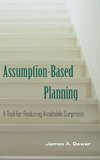 Assumption-Based Planning