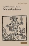 English Ethnicity and Race in Early Modern Drama