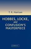 Hobbes, Locke, and Confusion's Masterpiece