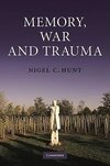 Memory, War and Trauma