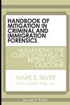 Handbook of Mitigation in Criminal and Immigration Forensics