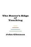 The Razor's Edge of Teaching