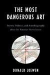 Most Dangerous Art, The