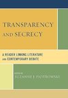 Transparency and Secrecy