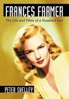 Shelley, P:  Frances Farmer