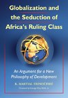 Globalization and the Seduction of Africa's Ruling Class