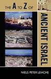 The A to Z of Ancient Israel