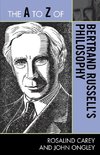 A to Z of Bertrand Russell's Philosophy