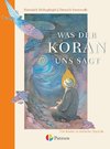 Was der Koran uns sagt