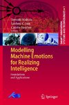 Modelling Machine Emotions for Realizing Intelligence