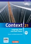 Context 21. Language, Skills and Exam Trainer - Klausur- und Abiturvorbereitung. Workbook. Sachsen-Anhalt