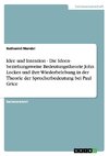 Idee und Intention - Die Ideen- beziehungsweise Bedeutungstheorie John Lockes und ihre Wiederbelebung in der Theorie der Sprecherbedeutung bei Paul Grice