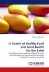 In Search of Healthy Food and Good Health for the Sahel