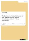 The Entrance in Foreign Markets  in the Field of Biotechnology and the Consideration of Socio-Cultural Particularities