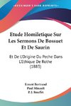 Etude Homiletique Sur Les Sermons De Bossuet Et De Saurin