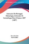 Annuaire De Bretagne Historique, Litteraire Et Scientifique Pour L'Annee 1897 (1897)