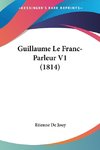 Guillaume Le Franc-Parleur V1 (1814)