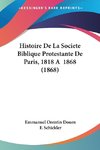 Histoire De La Societe Biblique Protestante De Paris, 1818 A 1868 (1868)