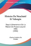 Histoire De Neuchatel Et Valangin