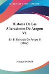 Historia De Las Alteraciones De Aragon V1