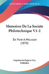 Memoires De La Societe Philotechnique V1-2