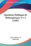 Questions Politiques Et Philosophiques V1-2 (1840)